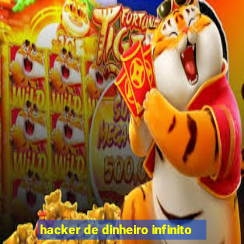 hacker de dinheiro infinito